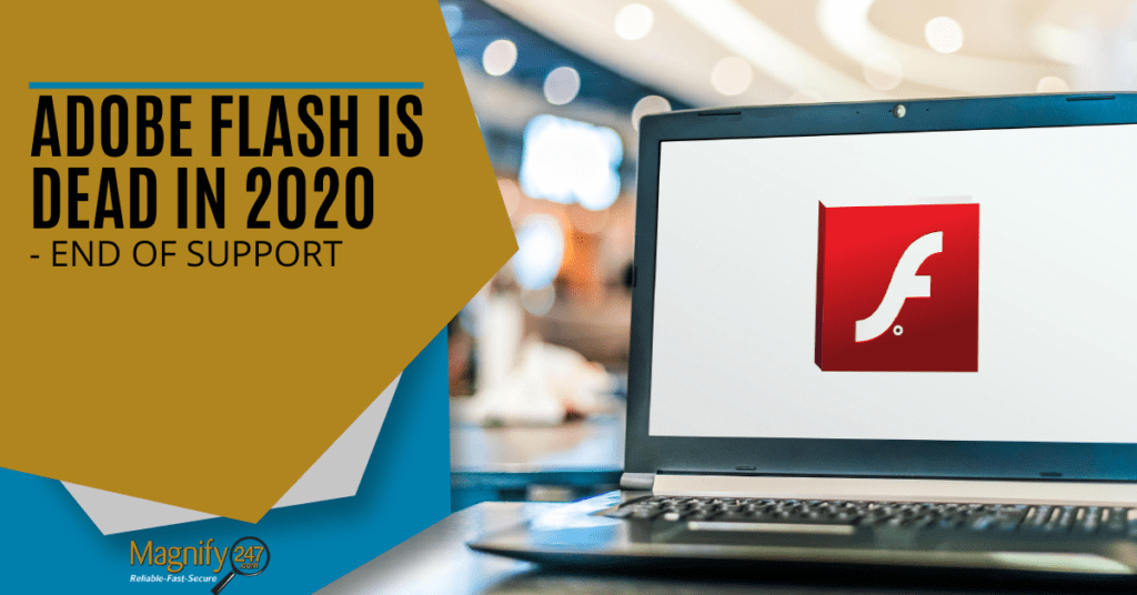 Adobe Flash is Dead in 2020 - END OF SUPPORT