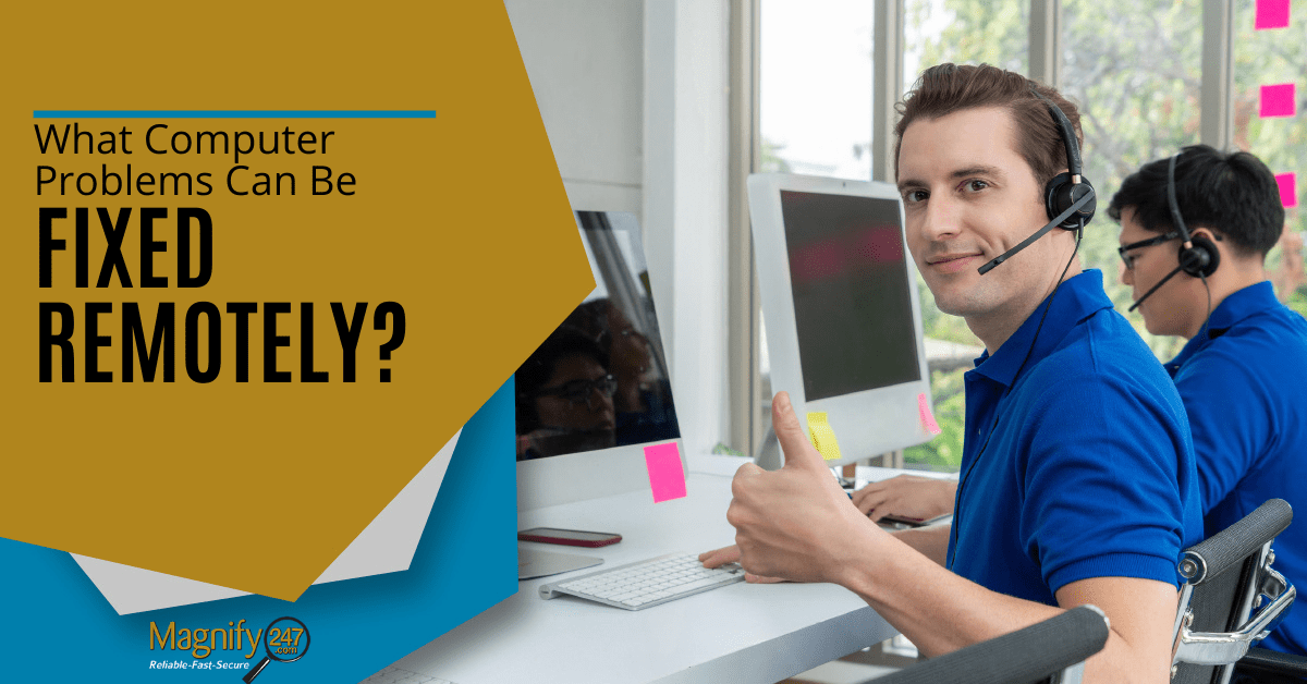what-computer-problems-can-be-fixed-remotely