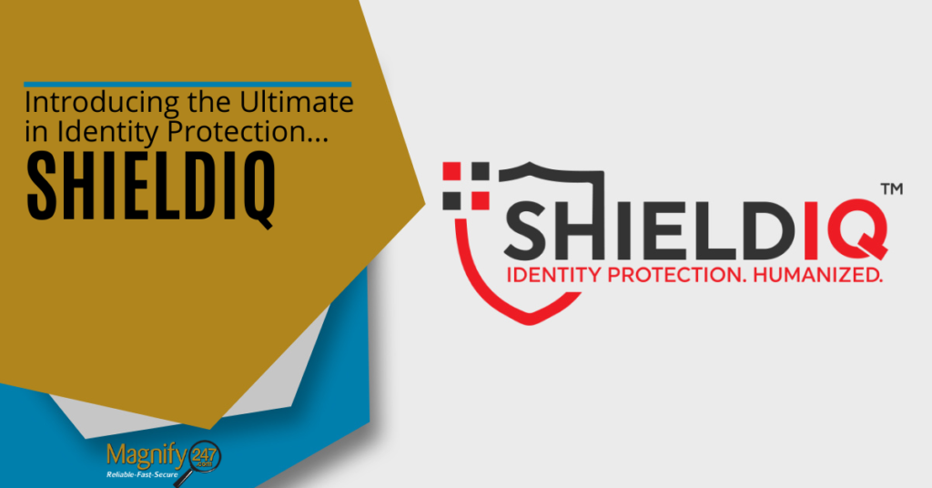 Introducing the Ultimate in Identity Protection... ShieldIQ
